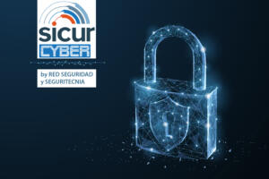 SICUR Cyber by Red Seguridad y Seguritecnia.