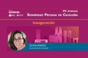 Sonia Andolz (Generalitat de Cataluña): inauguración de la VII Jornada de Seguridad Privada en Cataluña