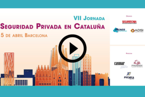 VII Jornada de Seguridad Privada en Cataluña.