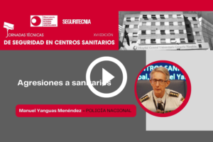 Manuel Yanguas Menéndez (Policía Nacional): agresiones a sanitarios