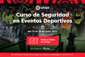 LaLiga Seguridad en Eventos Deportivos