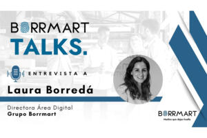 Laura Borredá, directora del Área Digital de Grupo Borrmart