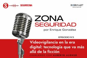 Zona Seguridad. EPISODIO 3. Videovigilancia