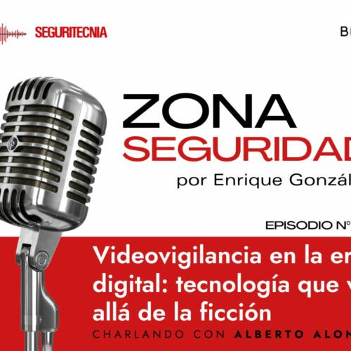 Zona Seguridad. EPISODIO 3. Videovigilancia